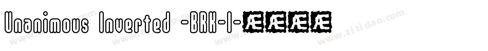 Unanimous Inverted -BRK-1字体转换